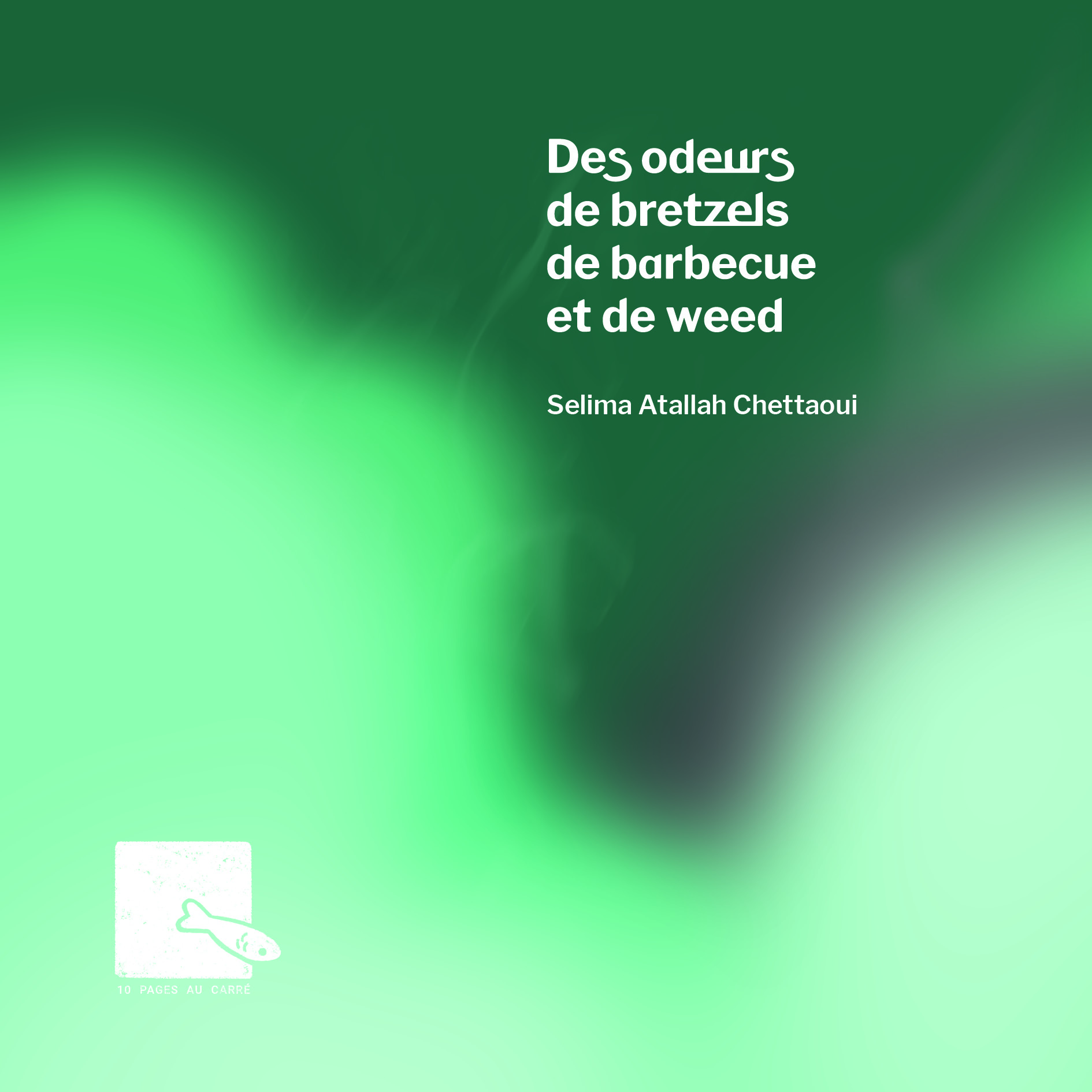 Couverture Des odeurs de bretzels de barbecue et de weed